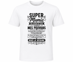 T-shirt Super Mamie